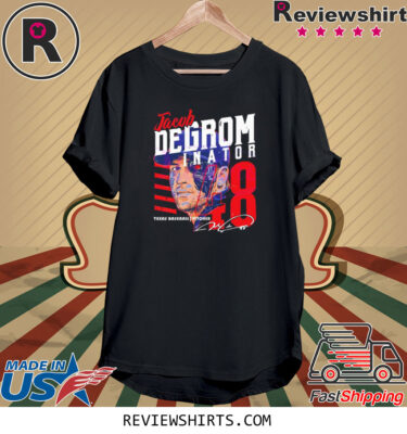 Jacob Degrom Inator Texas Degrominator Machine Signature T Shirt