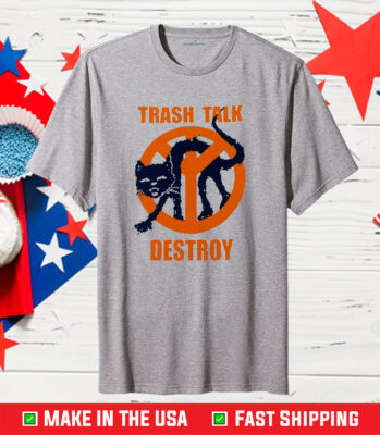 Trash Talk Destroy Black Cat Shirt