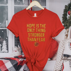 The Hunger Games Hope Hope Is The Only Thing Stronger Than Fear TShirt