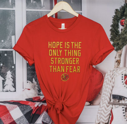 The Hunger Games Hope Hope Is The Only Thing Stronger Than Fear TShirt