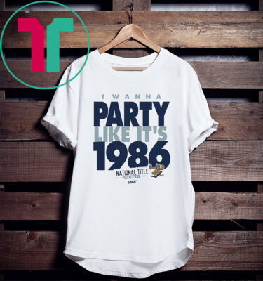 I Wanna Party Like It’s 1986 Penn State College TShirt