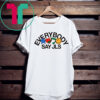 Everybody Say Jls Sand Shirts