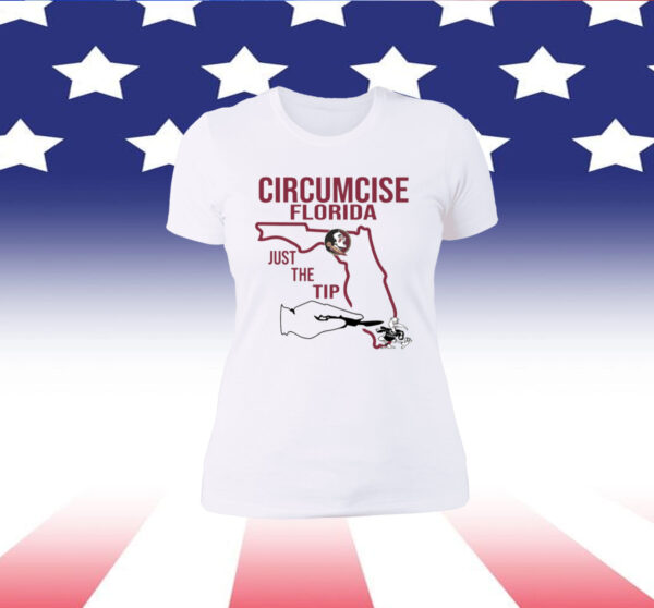 Circumcise Florida Just The Tip Merch T-Shirt