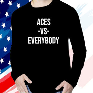 Aces Vsv Everybody Shirt