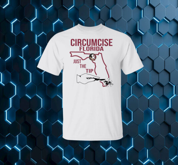 Seminoles Circumcise Florida Just The Tip Official T-Shirt