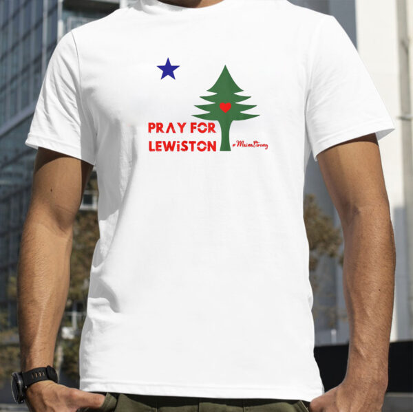 Pray For Lewiston Maine T-Shirt