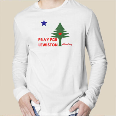 Pray For Lewiston Maine T-Shirt