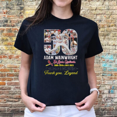 Adam Wainwright St Louis Cardinals 2005 – 2010 2012 -2023 Thank You Legend T-Shirts