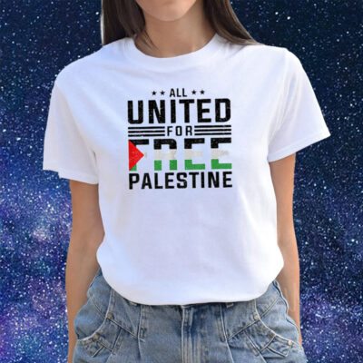 All United For Free Palestine T-Shirts