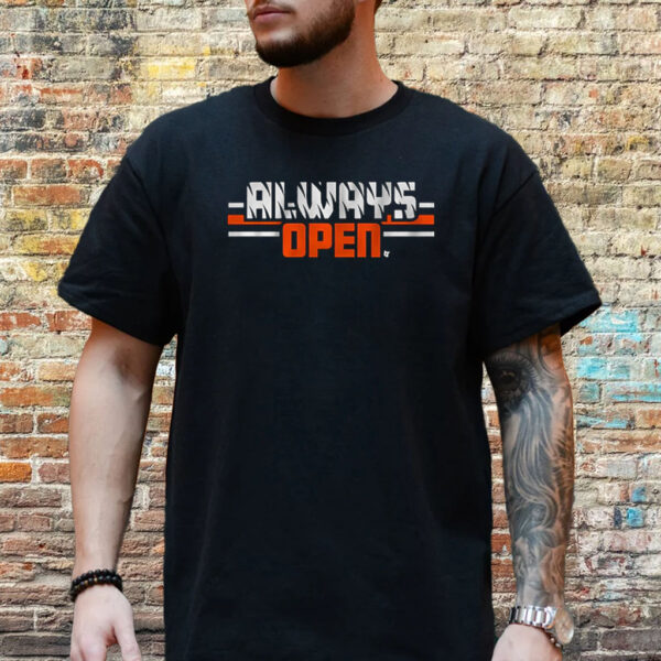 Always Open In Cincinnati Shirt