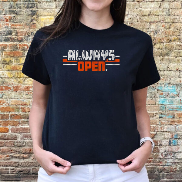 Always Open In Cincinnati Shirts