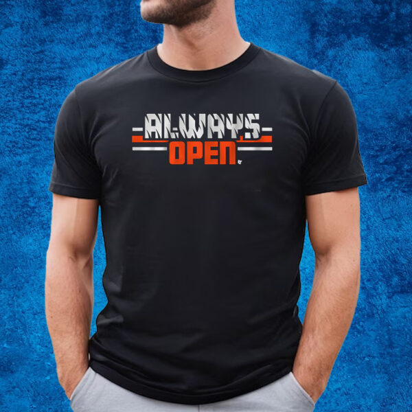 Always Open in Cincinnati T-Shirt