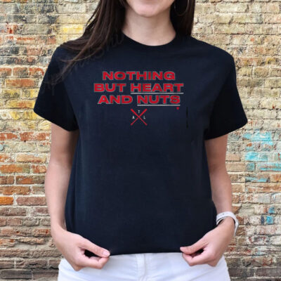 Atlanta Nothing But Heart And Nuts T-Shirts