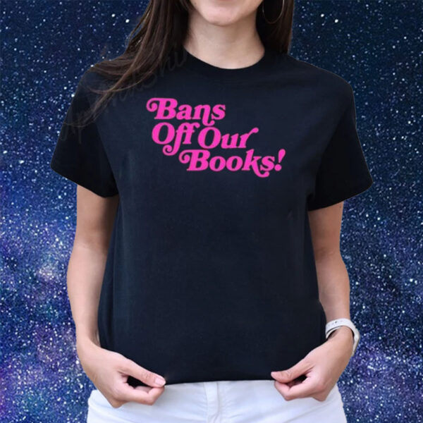 Bans Off Our Books Shirts