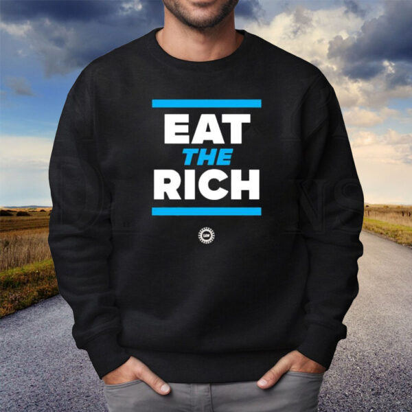 Eat The Rich Uaw On Strike Shirt Sweatshirt