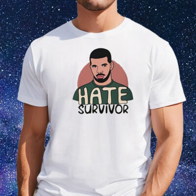 Hate Survivor Drake Hoodie