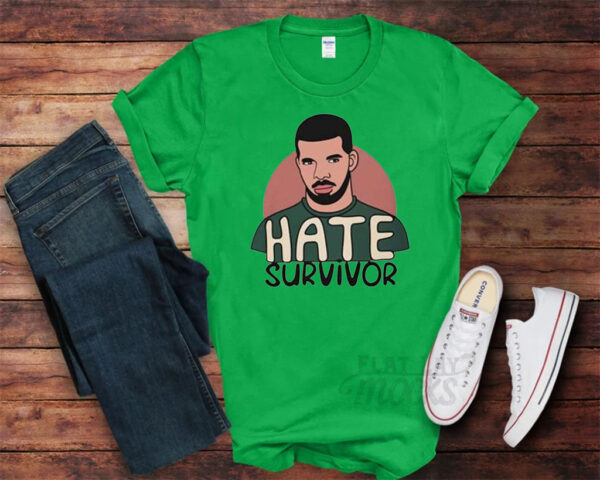 Hate Survivor Hoodie Drake