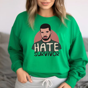 Hate Survivor Hoodie Drake