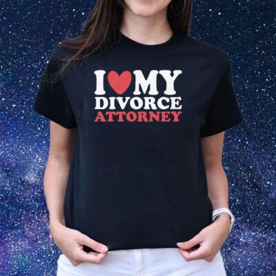 I Heart My Divorce Attorney T-Shirts