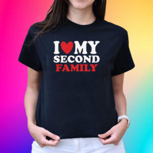 I Heart My Second Family T-Shirts