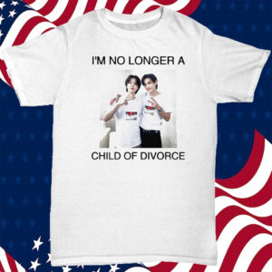 I’m No Longer A Child Divorce Shirt
