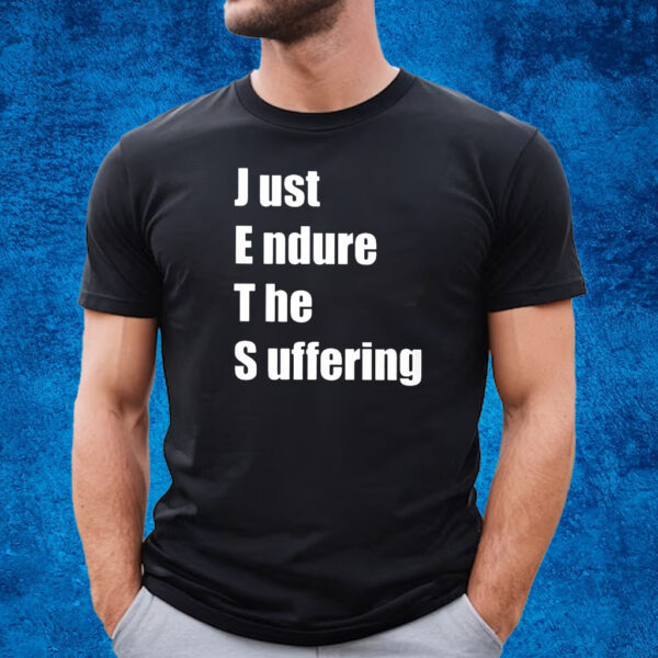 Jets Just Endure Suffering Shirt