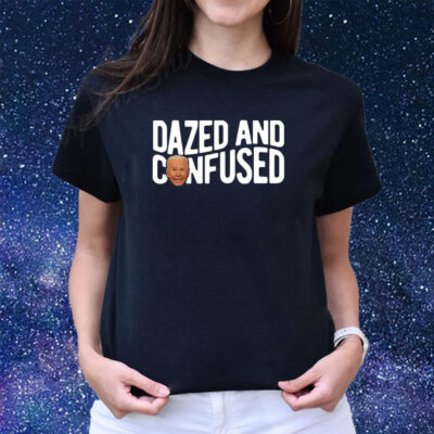 Joe Biden Dazed And Confused Shirts