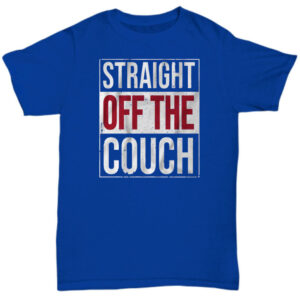 Justin Pugh Straight Off The Couch Hot Shirt