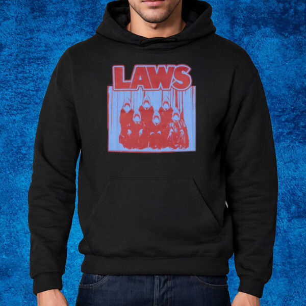 Laws We Gonna Need A Bigger Court T-Shirt Hoodie