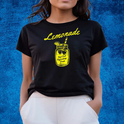 Lemonade That Cool Refreshing Drink T-Shirts