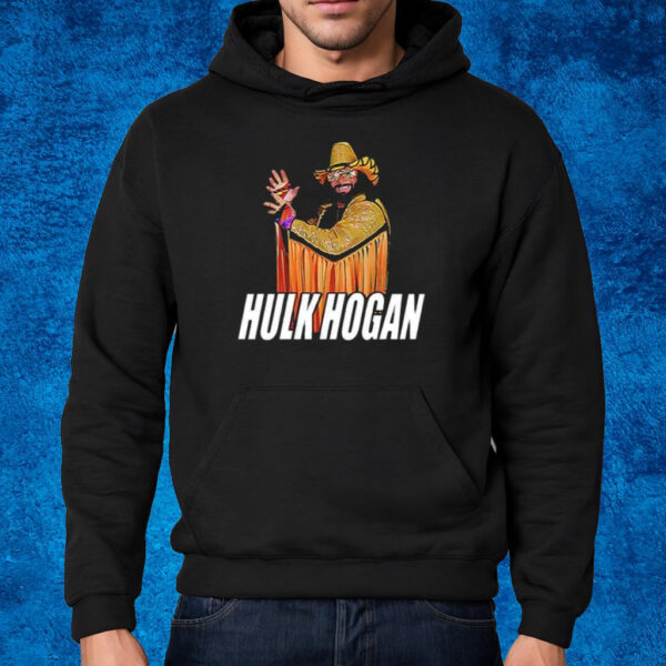 Macho Hulk Hogan Shirt Hoodie