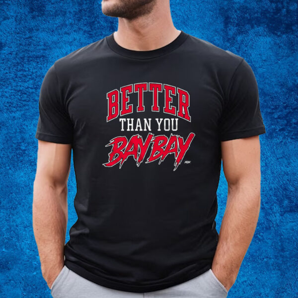 Mjf Adam Cole – Better Than You Bay Bay 2 Weeks Only Shirt