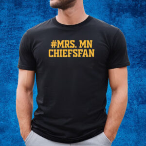 #Mrs Mn Chiefsfan T-Shirt