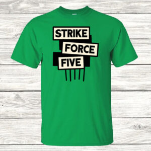 Official Strike Force Five Shirt