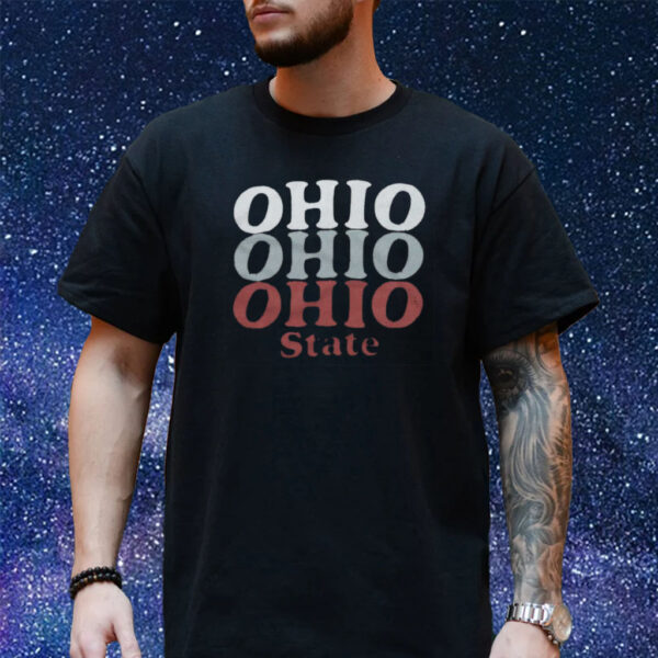 Ohio Ohio Ohio State Shirt