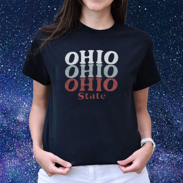 Ohio Ohio Ohio State Shirts