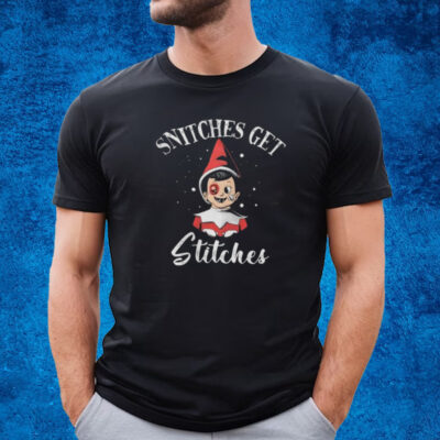 Snitches Get Stitches The Elf Xmas T-Shirt