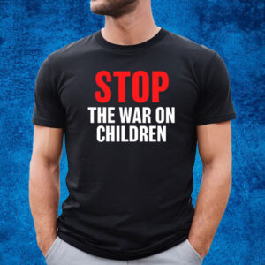 Stop The War On Children Rally T-Shirt