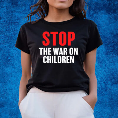 Stop The War On Children Rally T-Shirts