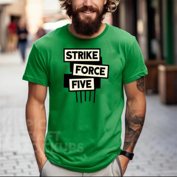 Strike Force Five Shirt-Unisex T-Shirt