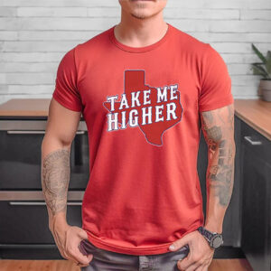 Take Me Higher Shirt