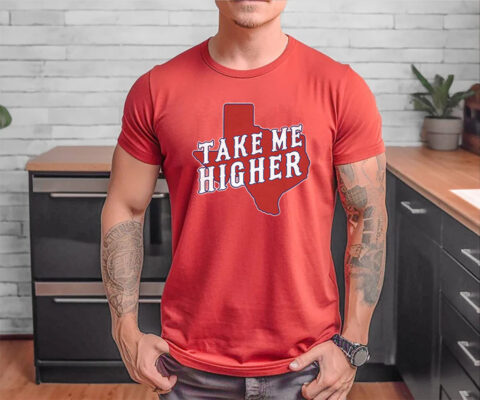 Take Me Higher Shirt