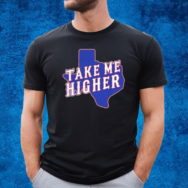 Take Me Higher Taxas T-shirt