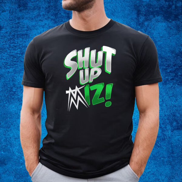 The Miz Shut Up T-Shirt