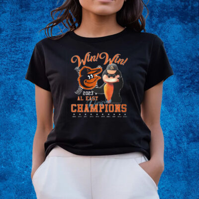 Win Win 2023 Al East Division Champions Baltimore Orioles T-Shirts