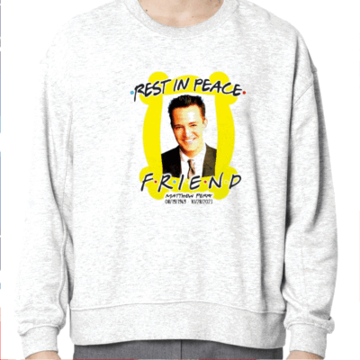 Rest In Peace Friend Matthew Perry Shirt