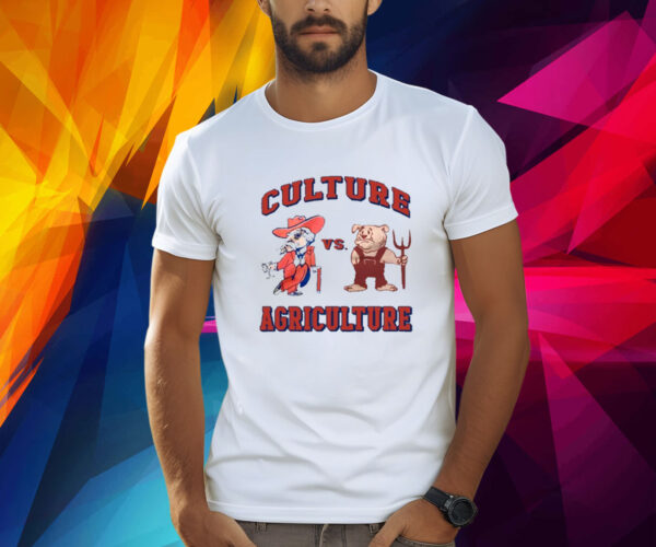 Cultture Vs Agriculture Shirts