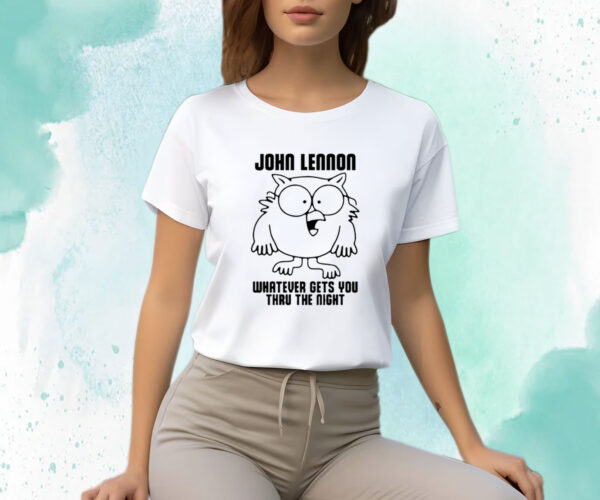 John Lennon Whatever Gets You Thru The Night Shirts