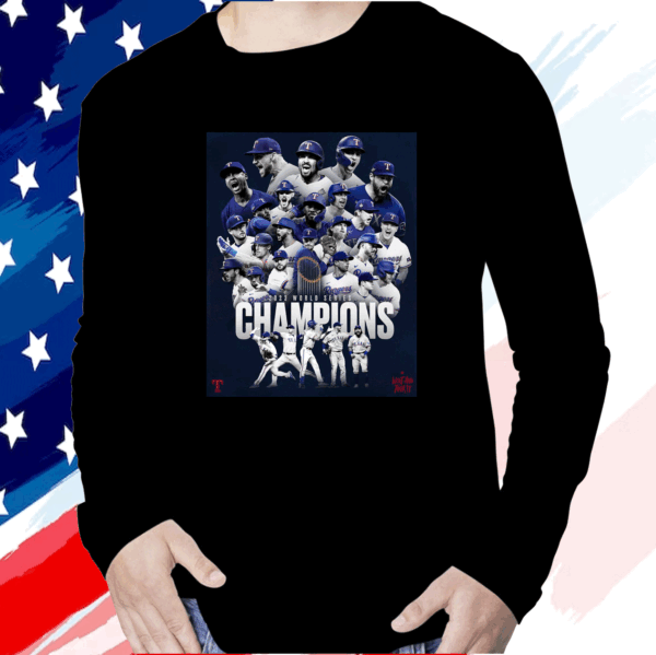 The Texas Rangers Are World Series Champions 2023 Shirt