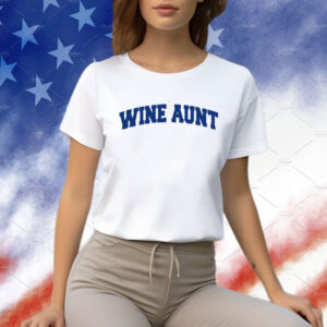 Wine Aunt Shirts